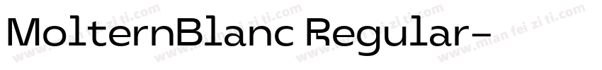 MolternBlanc Regular字体转换